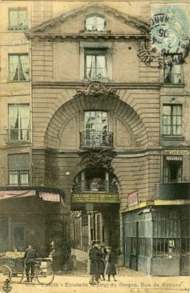 Cour du Dragon on Rue de Rennes, circa 1900